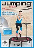 Jumping Fitness – basic & advanced: Fit mit dem Minitrampolin Mit 2 DVDs